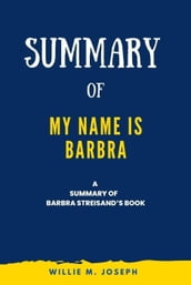 Summary of My Name Is Barbra by Barbra Streisand