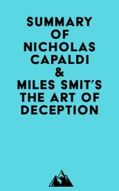Summary of Nicholas Capaldi & Miles Smit s The Art of Deception