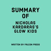 Summary of Nicholas Kardaras s Glow Kids