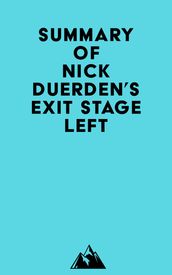 Summary of Nick Duerden s Exit Stage Left