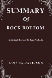 Summary of Rock Bottom