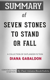 Summary of Seven Stones to Stand or Fall