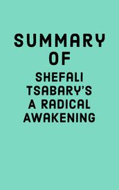 Summary of Shefali Tsabary s A Radical Awakening