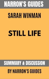Summary of Still Life by Sarah Winman [Narron s Guides]