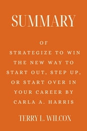 Summary of Strategize to win