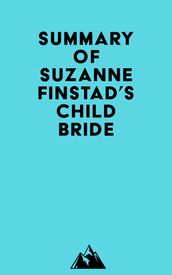 Summary of Suzanne Finstad s Child Bride