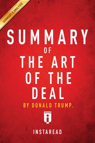 Summary of The Art of the Deal - Instaread Summaries