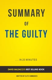 Summary of The Guilty: by David Baldacci Includes Analysis