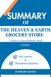 Summary of The Heaven & Earth Grocery Store