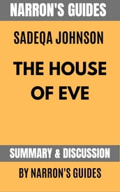 Summary of The House of Eve by Sadeqa Johnson [Narron s Guides]