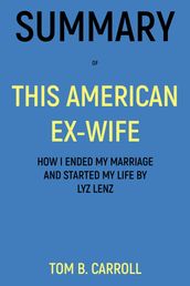 Summary of This American Ex-Wife