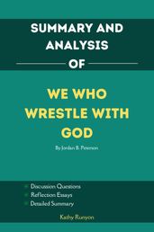 Summary of We Who Wrestle With God