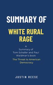 Summary of White Rural Rage by Tom Schaller and Paul Waldman