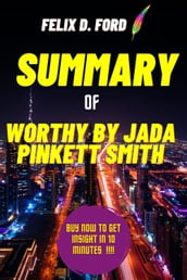 Summary of Worthy by Jada Pinkett Smith
