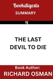 Summary of the last Devil to die