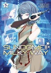 Sundome!! Milky Way Vol. 5