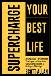 Supercharge Your Best Life