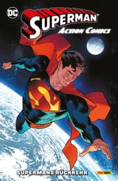 Superman - Action Comics - Bd. 5 (2. Serie): Supermans Rückkehr
