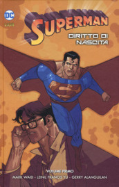 Superman. Diritto di nascita. 1.