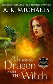 Supernatural Enforcement Bureau, The Imprisoned Dragon and The Witch