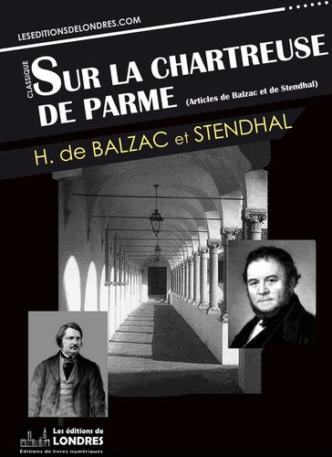 Sur la Chartreuse de Parme - Honoré de Balzac - Stendhal
