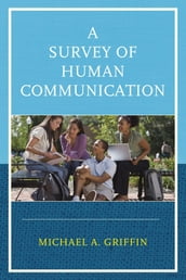 A Survey of Human Communication