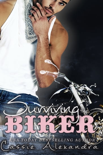 Surviving the Biker - Cassie Alexandra - K.L. Middleton