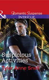 Suspicious Activities (Mills & Boon Intrigue) (Orion Security, Book 4)