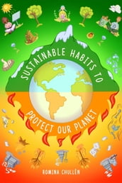 Sustainable habits to protect our planet