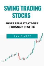 Swing Trading Stocks Short Term Strategies For Quick Profits