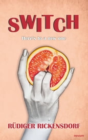 Switch - Here s to something new