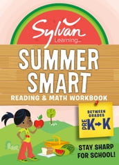Sylvan Summer Smart Workbook: Between Grades Pre-K & Kindergarten