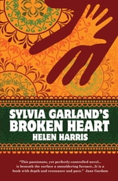Sylvia Garland s Broken Heart