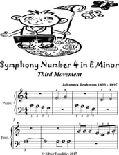 Symphony Number 4 in E Minor Third Movement Beginner Piano Sheet Music