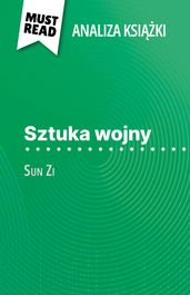 Sztuka wojny ksika Sun Zi (Analiza ksiki)