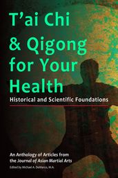 T ai Chi & Qigong for Your Health