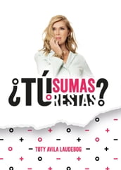 Tú sumas o restas?