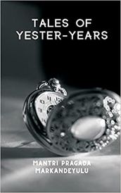 TALES OF YESTER-YEARS