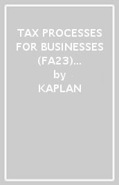 TAX PROCESSES FOR BUSINESSES (FA23) - STUDY TEXT