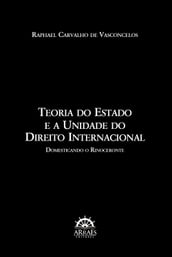 TEORIA DO ESTADO E A UNIDADE DO DIREITO INTERNACIONAL