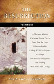 TESTIMONY: The Resurrection