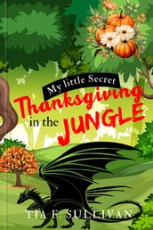 THANKSGIVING IN THE JUNGLE