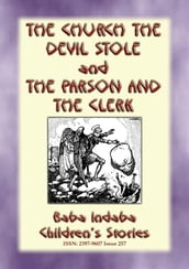 THE CHURCH THE DEVIL STOLE and THE PARSON AND THE CLERK - Two Legends of Cornwall