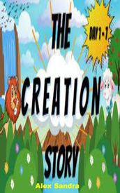 THE CREATION STORY