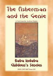 THE FISHERMAN AND THE GENIE - A Children s Story from 1001 Arabian Nights