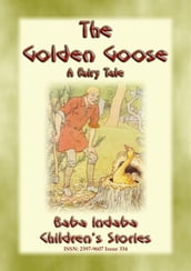 THE GOLDEN GOOSE - A German Fairy Tale