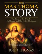 THE MAR THOMA STORY