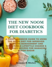 THE NEW NOOM DIET COOKBOOK FOR DIABETICS