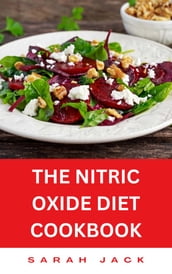 THE NITRIC OXIDE COOKBOOK