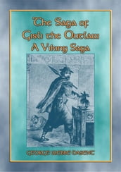 THE SAGA OF GISLI THE OUTLAW - A Viking Saga